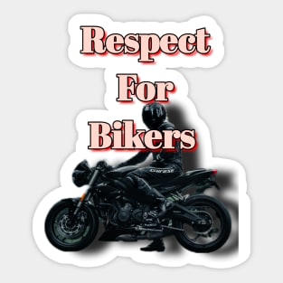 Respect for bikers sticker Sticker